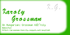 karoly grossman business card